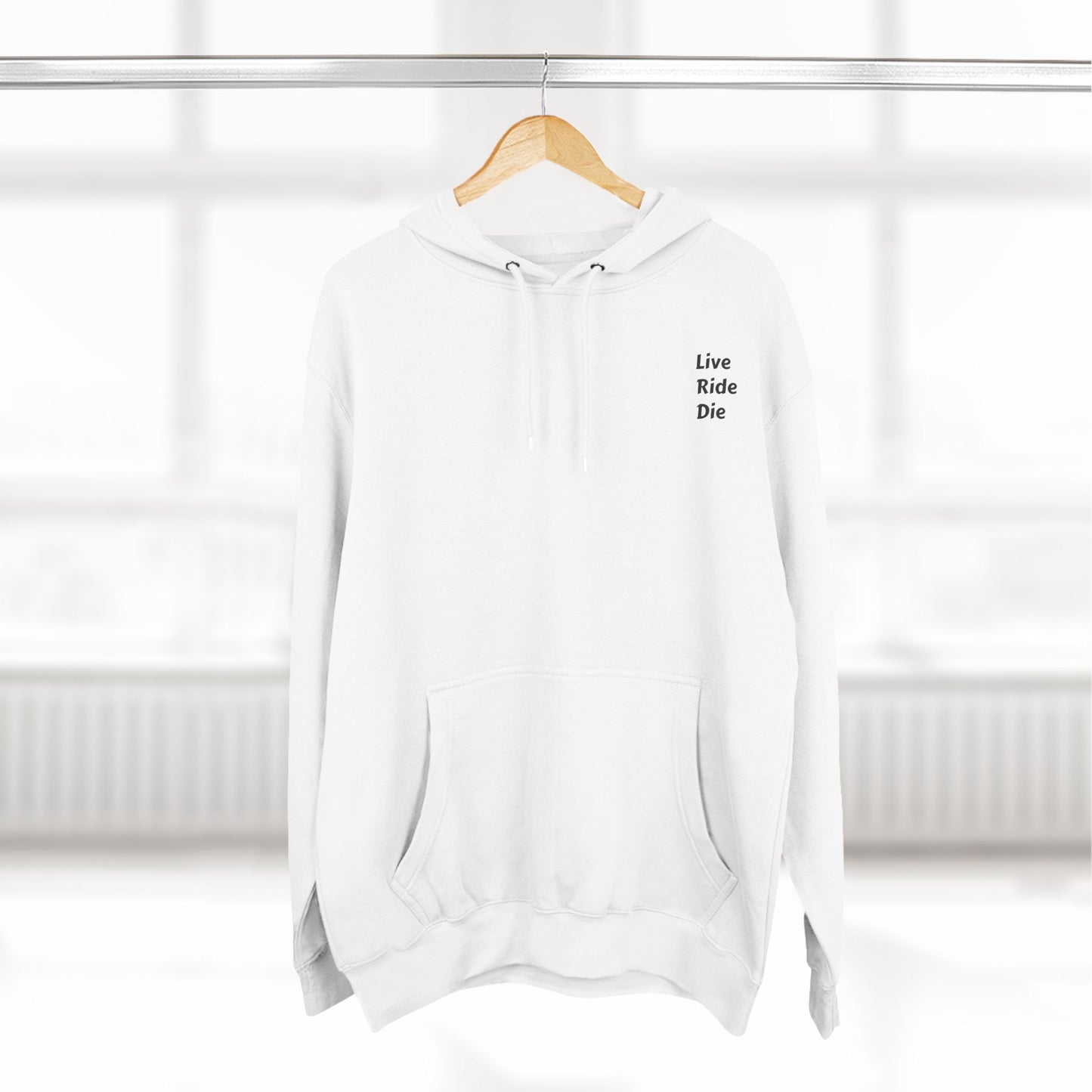 Three-Panel Fleece Hoodie Live Ride Die