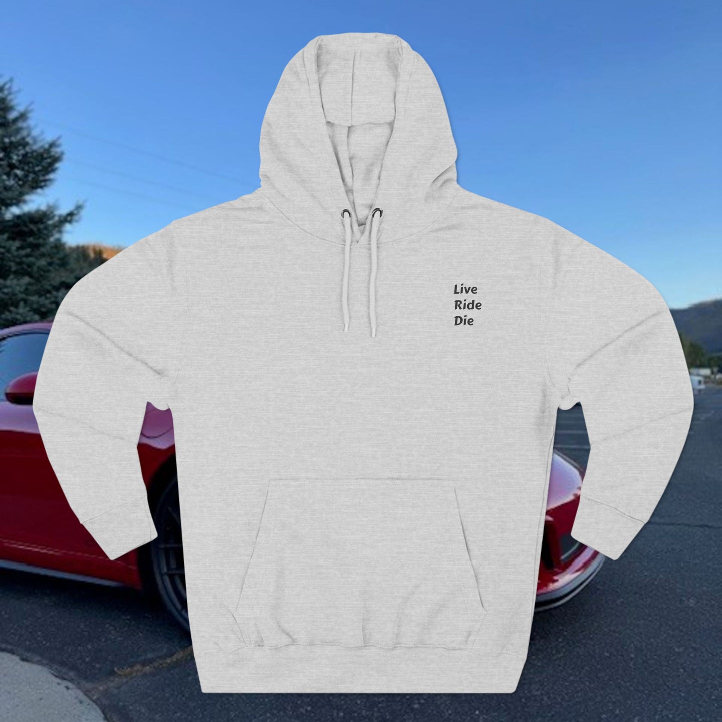 Three-Panel Fleece Hoodie Live Ride Die