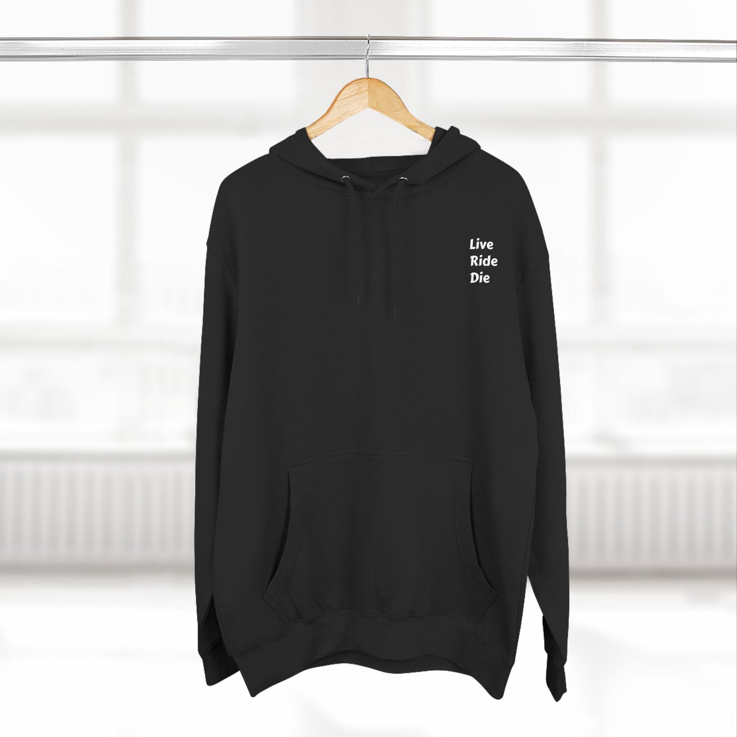 Three-Panel Fleece Hoodie Live Ride Die